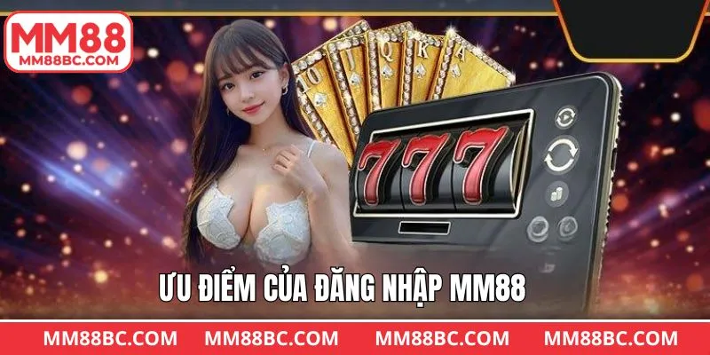 Lợi ích khi thực hiện đăng nhập vào trang chủ